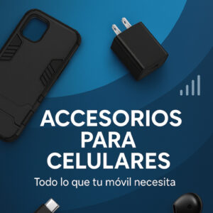 Accesorios para celulares